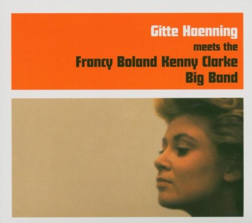 Gitte - Meets The Francy Boland Kenny Clarke Big Band - Zortam Music