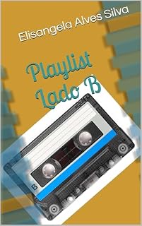 Livro Playlist- Lado B