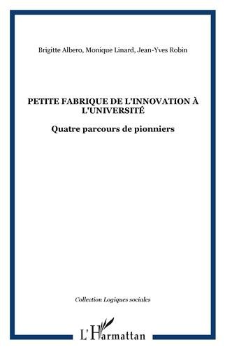 Petite fabrique de l'innovation à l'université