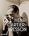 Henri Cartier-Bresson: Here and Now