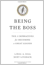 Being the Boss: The 3 Imperatives for Becoming a Great Leader