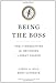 Being the Boss: The 3 Imperatives for Becoming a Great Leader - Book by Kent Lineback