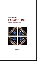 Cabareteras: Registros de Santiago Soliacute;s (Spanish Edition)