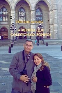 Livro A MENINA QUE COLECIONAVA SONHOS: Verlene Moura