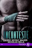 Incontesté (French Edition) by 