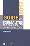 Image de Guide des formalités et de la fiscalité des actes notariés 2017