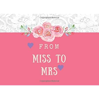 Buy From Miss To Mrs Bridal Shower Guest Book And Gift Log For Guest To Write Wishes Advice And Comments With Floral Design Paperback August 14 2020 Online In Turkey B08fp5v62r