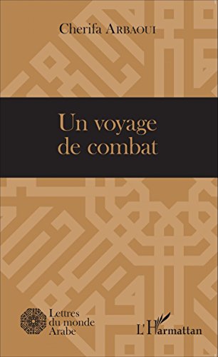 Un  voyage de combat