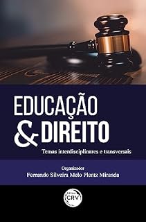 Livro EDUCAÇÃO & DIREITO: Temas interdiciplinares e transversais