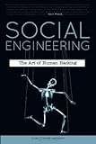 Social Engineering: The Art of Human Hacking