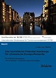 Image de Das touristische Potential Hamburgs für chinesische Europa-Reisende: Eine Bestandsanalyse mit konkreten Veränderungsvorschlägen (Schriftenreihen de