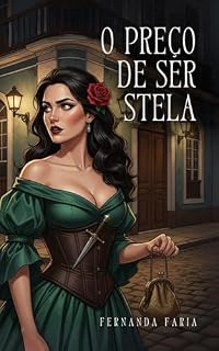 Livro O preço de ser Stela