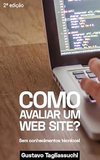 Livro Como avaliar um web site?: Sem conhecimentos técnicos!