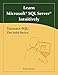 Learn Microsoft SQL Server Intuitively: Transact-SQL: The Solid Basics by 