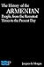 The History of the Armenian People, from the Remotest Times to the Present Day