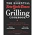 The Essential New York Times Grilling Cookbook: More Than 100 Years of Sizzling Food Writing and Recipes