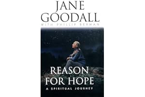 Reason for Hope: Jane Goodall - A Spiritual Journey
