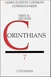 I and II Corinthians (Coffman New Testament Commentaries, Vol. 7)