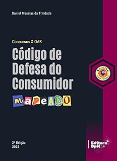 Código de Defesa do Consumidor Mapeado - 2ª edição revista, atualizada e ampliada - Editora Direito para Ninjas 2022: para Concursos Públicos das Carreiras ... Concurso Público e Exame de Ordem - OAB)