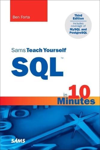 SQL in 10 Minutes, Sams Teach Yourself: Forta, Ben: 8601404279966