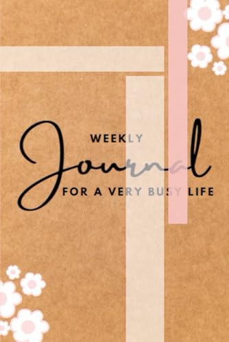 Weekly Journal for a very busy life