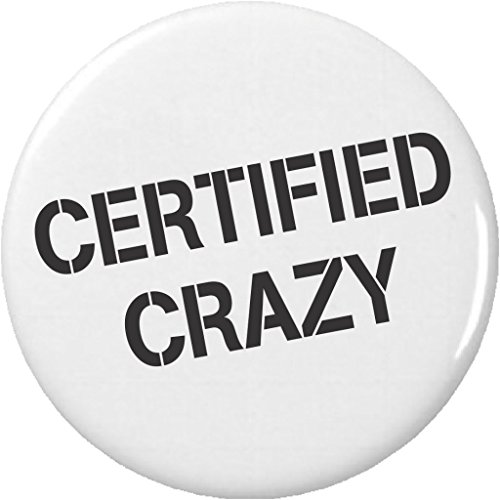 Certified Crazy 2.25
