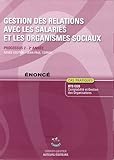 Gestion des Relations avec les SalariÃ©s et les Organismes Sociaux Enonce - Processus 2 - 2e Annee by 