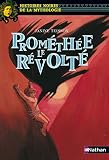 Prométhée le révolté by