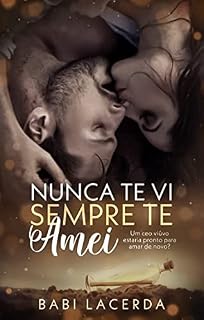 Livro Nunca te vi, sempre te amei