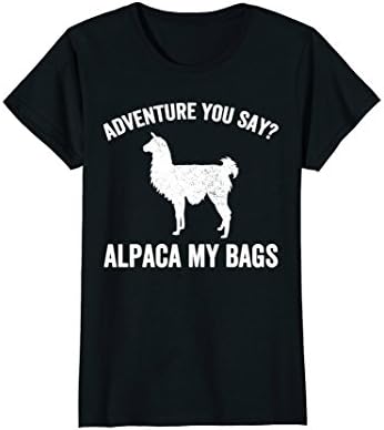 Womens Adventure You Say Alpaca My Bags T-Shirt - Traveler Tee Large Black