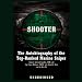 Shooter: The Autobiography of the Top-Ranked Marine Sniper by