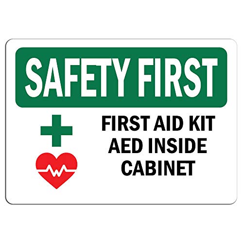 Safety First Sign - First Aid Kit AED Inside Cabinet with Symbol Label Decal Sticker Retail Store Sign Sticks to Any Surface 8