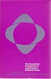 Conceptual Foundations of Contemporary Relativity Theory, Graves, John C., 0262570491