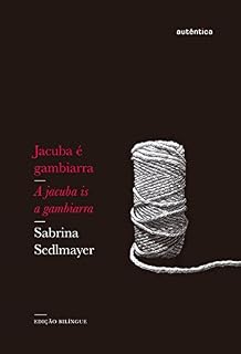 Livro Jacuba é gambiarra: Edição Bilíngue