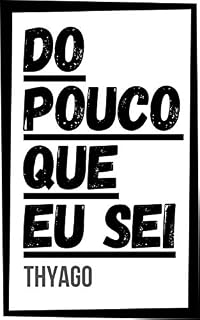 Livro Do Pouco que Eu Sei