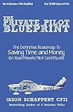 The Private Pilot Blueprint
