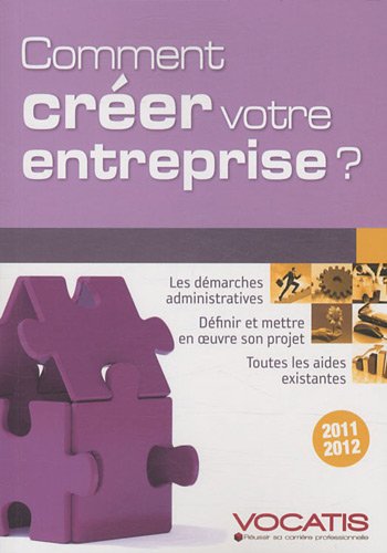 Comment créer votre entreprise (Projet professionnel) (French Edition) by CHRISTELLE CAPO CHICHI