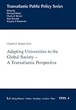 Adapting Universities to the Global Society : A Transatlantic Perspective, , 3825819256