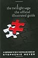 The Twilight Saga: The Official Illustrated Guide