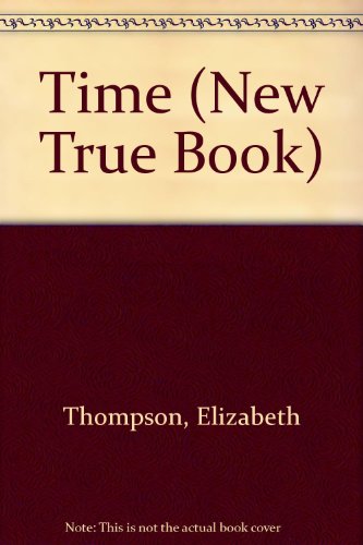 Time (New True Book) Time (New True Book)