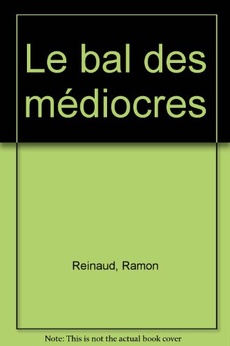 Le  bal des médiocres