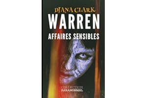 WARREN - Affaires sensibles: Poltergeist, exorcisme, poupée Annabelle, du réel au paranormal