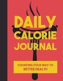 Daily Calorie Journal: Counting Your Way to Better Health (Large Size) (Fork) by Joy Tree Journals