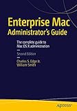 Enterprise Mac Administrators Guide