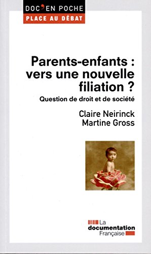 Parents-enfants, vers une nouvelle filiation ?