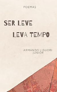Livro Ser leve leva tempo