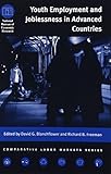 Image de Youth Employment and Joblessness in Advanced Countries (National Bureau of Economic Research Comparative Labor Markets Series)