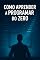 Livro Como Aprender a Programar do Zero