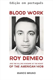 Livro Trabalho de sangue: Roy DeMeo e a máquina de matar no coração da máfia americana