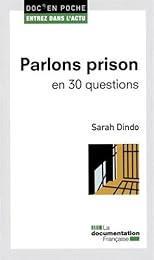 Parlons prison en 30 questions